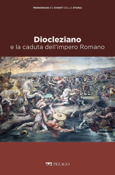 Diocleziano e la caduta dell'Impero romano