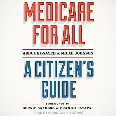 Medicare for All: A Citizen's Guide
