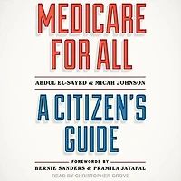 Medicare for All: A Citizen's Guide