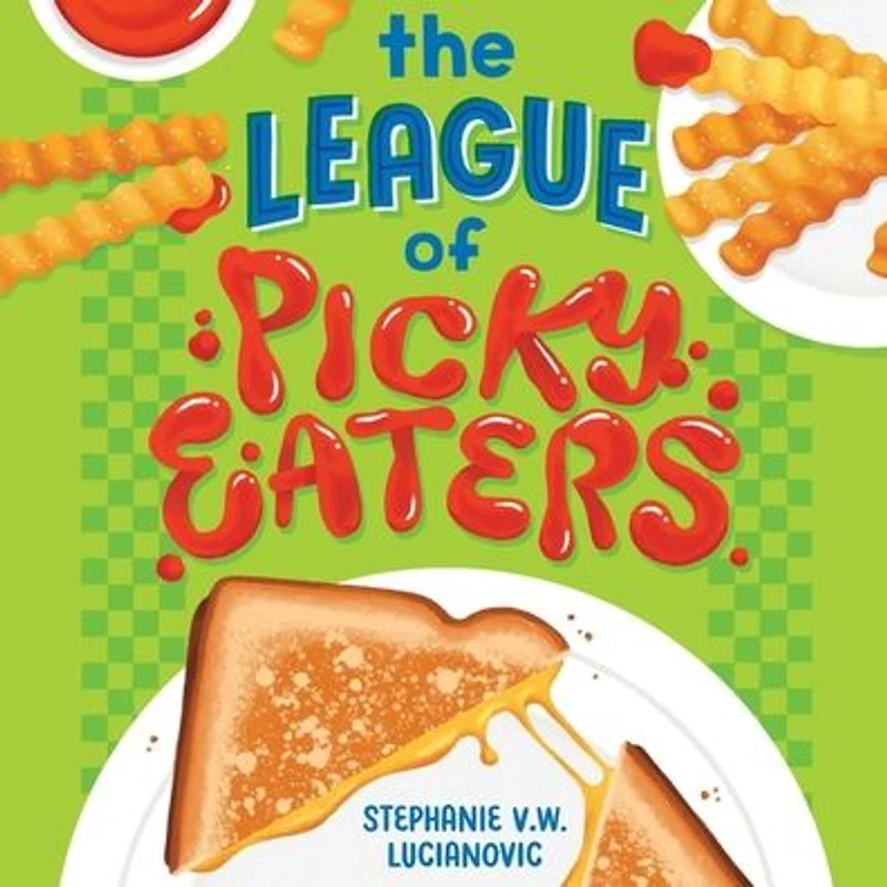 The League of Picky Eaters