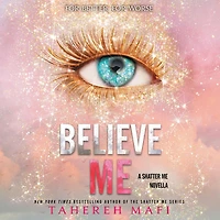 Believe Me (Shatter Novella)