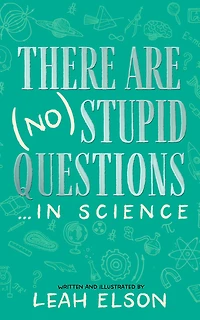 There Are (No) Stupid Questions . in Science