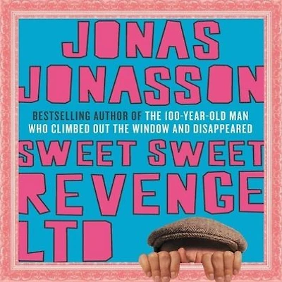 Sweet Revenge LTD: A Novel