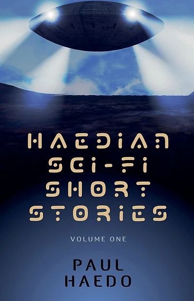 Haedian Sci-Fi Short Stories: Volume One