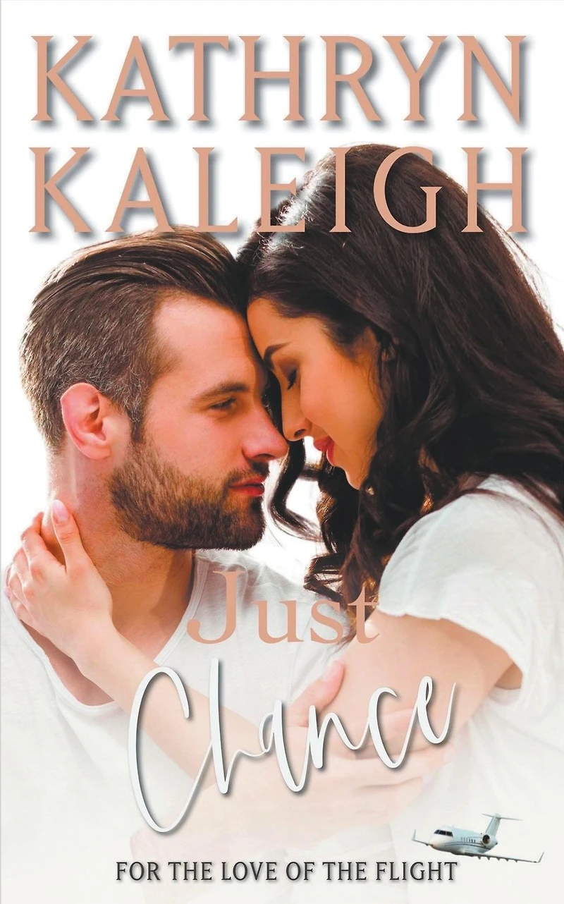 Just Chance: Sweet Contemporary Romance (For the Love of Flight, #5)