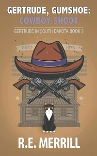 Gertrude, Gumshoe: Cowboy Shoot