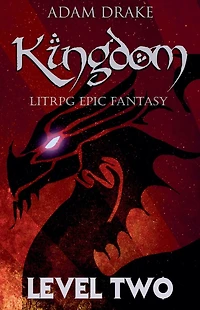 Kingdom Level Two: LitRPG Epic Fantasy