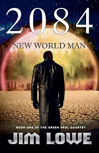2084 - New World Man