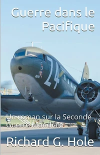 Guerre dans le Pacifique (La Seconde Mondiale, #9)
