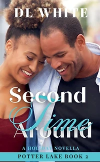 Second Time Around (Potter Lake, #2)