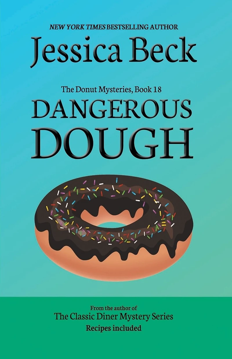 Dangerous Dough (Donut Shop Mystery Series #18)