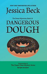 Dangerous Dough (Donut Shop Mystery Series #18)