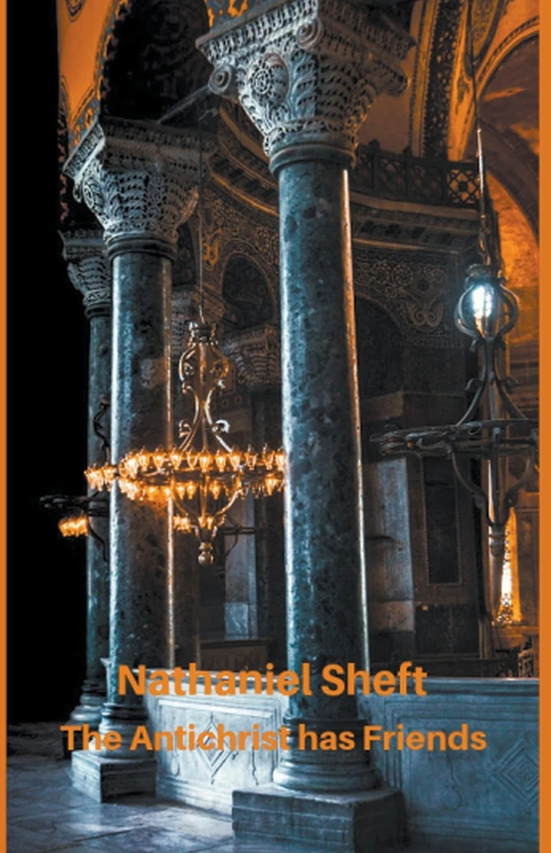 The Antichrist has Friends (The Makers of Dystpoia, #2)