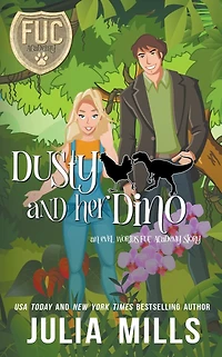 Dusty and Her Dino (FUC Academy, #28)