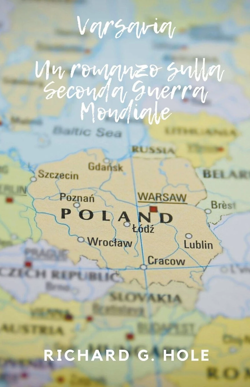 Varsavia (Seconda Guerra Mondiale, #4)