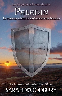 Paladin: Le dernier héros de la Chanson de Roland
