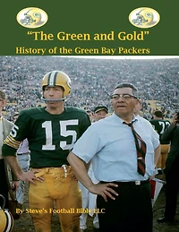 "The Green and Gold" History of the Bay Packers (NFL Series, #2)