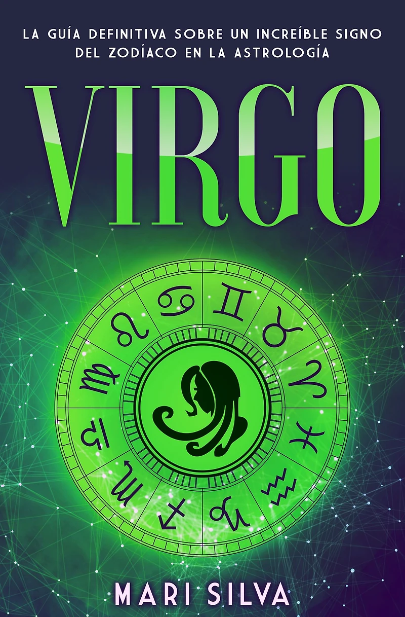 Virgo: la guía definitiva sobre un increíble signo del Zodíaco en astrología