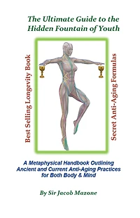 the Ultimate Guide to Hidden Fountain of Youth (The Anti-Aging Series)