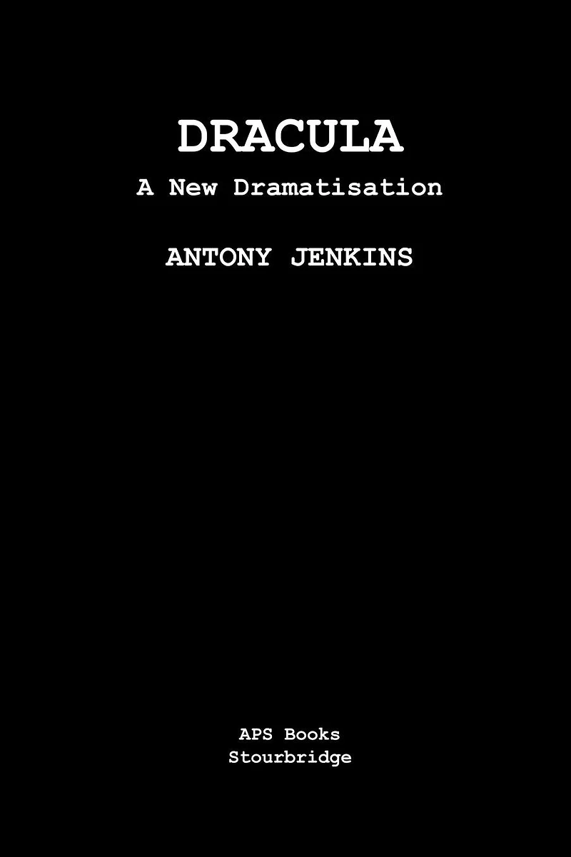 Dracula: A New Dramatisation