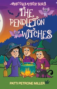 The Pendleton Witches (Ghost Tales Mystery Series, #1)