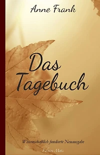 Das Tagebuch der Anne Frank (Ungekürzte Lesung)