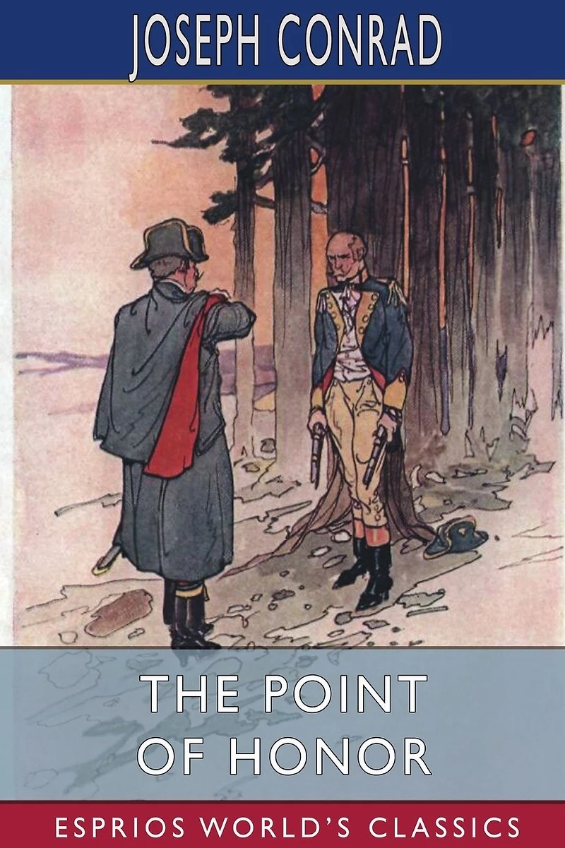 The Point of Honor: A Military Tale