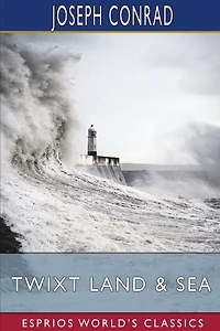 'Twixt Land and Sea Tales