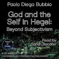 God and the Self Hegel: Beyond Subjectivism
