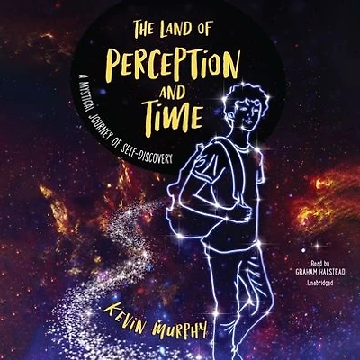 The Land of Perception and Time: A Mystical Journey Self-Discovery