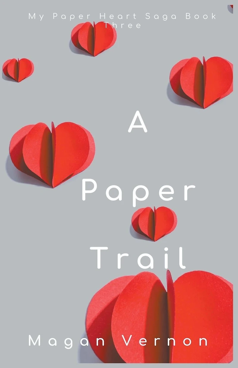 A Paper Trail (My Heart, #3)