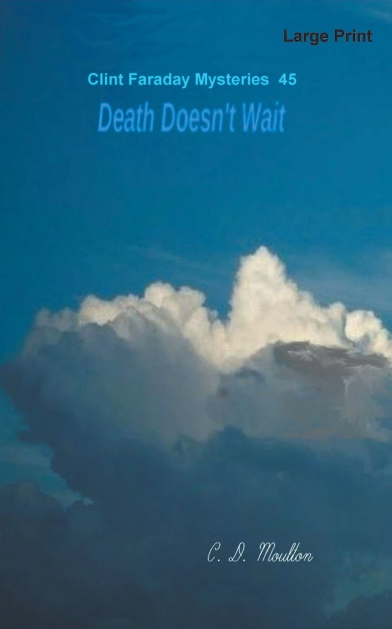 Death Doesn't Wait (Clint Faraday Mysteries, #45)