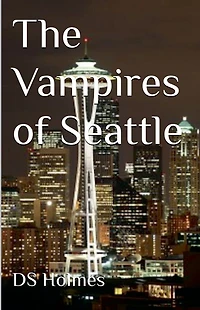 The Vampires of Seattle