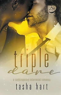 Triple Dare (A BWWM Interracial Romance)