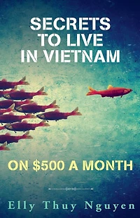 Secrets to Live Vietnam on $500 a Month