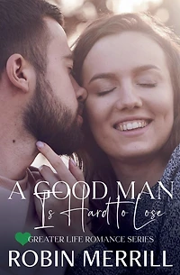 A Good Man Is Hard to Lose