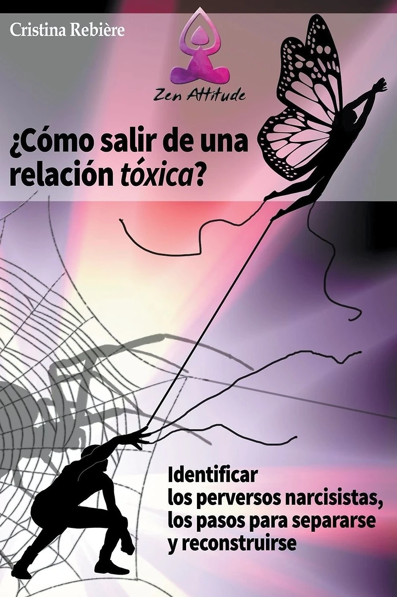 Cómo salir de una relación tóxica