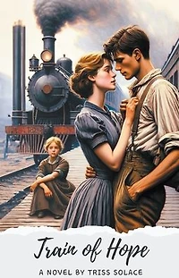 Train of Hope (Leo & Emily, #1)