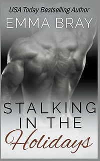Stalking the Holidays