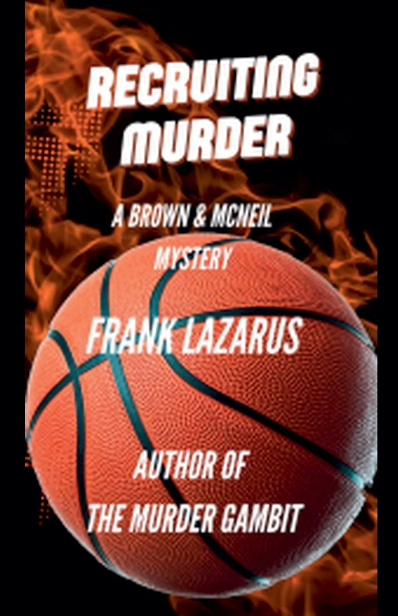Recruiting Murder (A Brown and McNeil Mystery, #3)