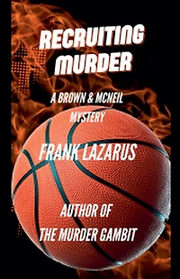 Recruiting Murder (A Brown and McNeil Mystery, #3)