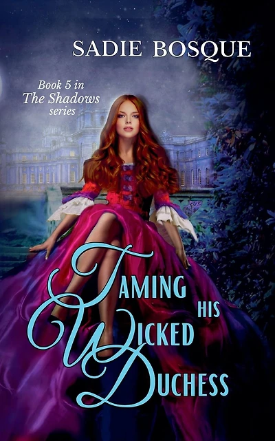 Taming His Wicked Duchess