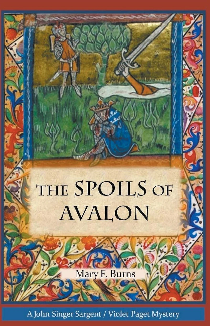 The Spoils of Avalon (The John Singer Sargent/Violet Paget Mysteries, #1)