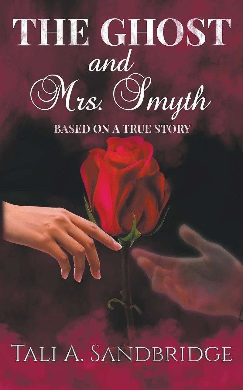 The Ghost & Mrs Smyth (A Love Throughout Centuries)