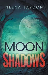 Moon Shadows (Fort Rivers)