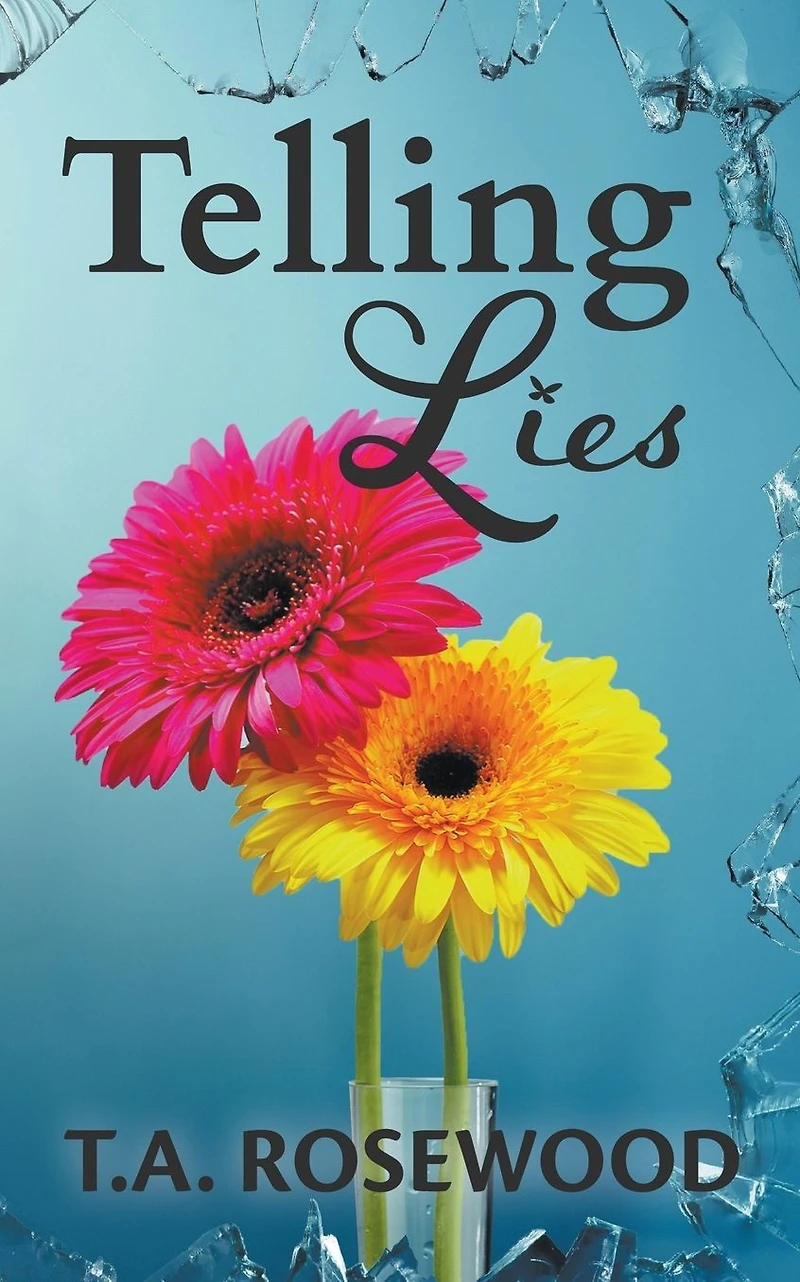 Telling Lies (Rosewood Lies, #3)