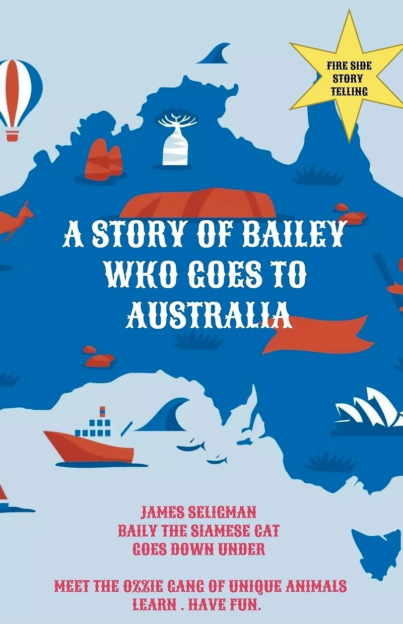 A Story of Bailey Who Goes to Australia (CATS, #1)