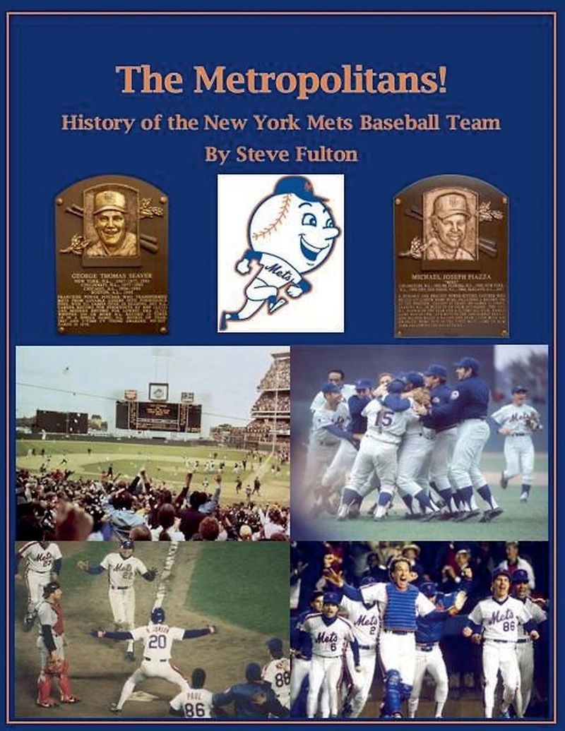 the Metropolitans! History of New York Mets Baseball Team (MLB Series, #9)