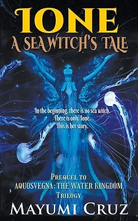 Ione: A Sea Witch's Tale