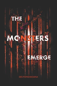 The Monsters Emerge (The Series, #2)